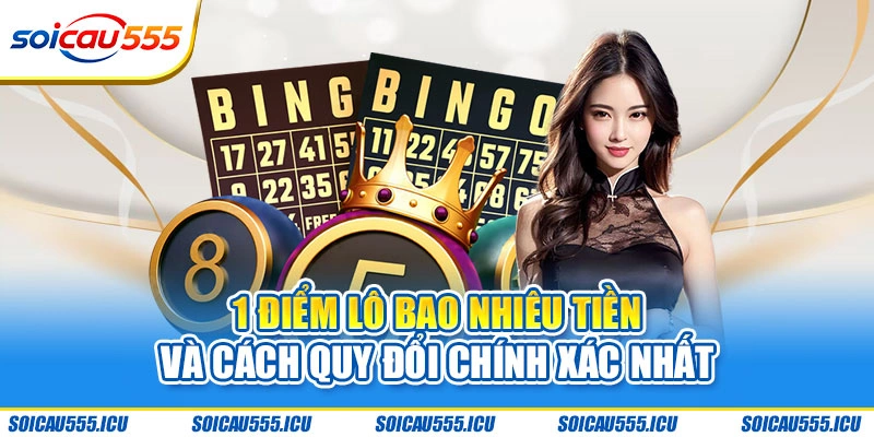 1 điểm lô bao nhiêu tiền