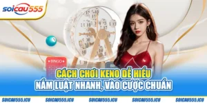 cách chơi Keno
