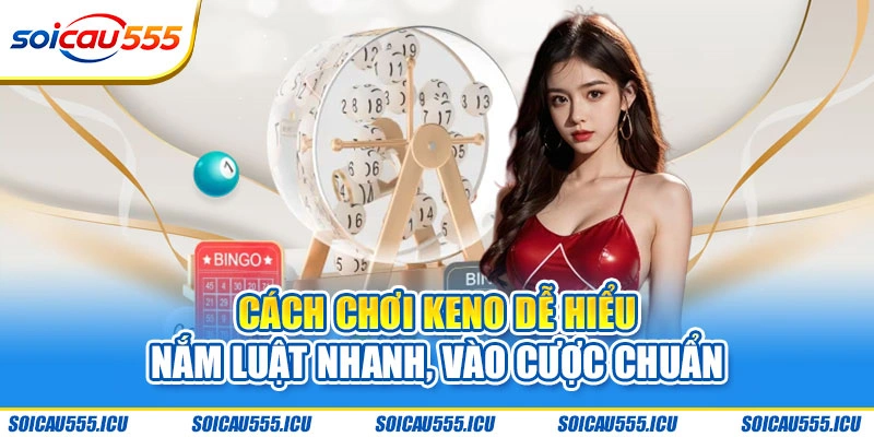 cách chơi Keno