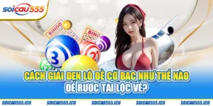 cách giải đen lô đề cờ bạc như thế nào