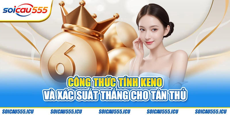 Chiến thuật vào tiền nuôi khung Keno không lo cạn vốn