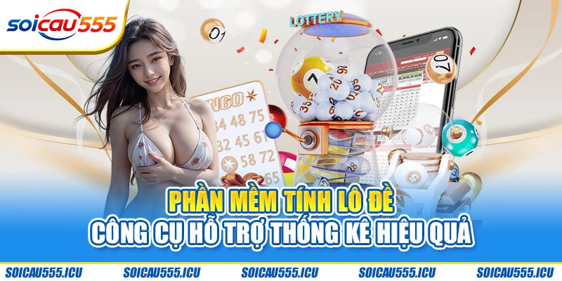 Phần mềm tính lô đề